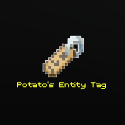 Potato's EntityTag+