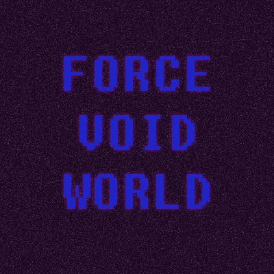 Force Void World