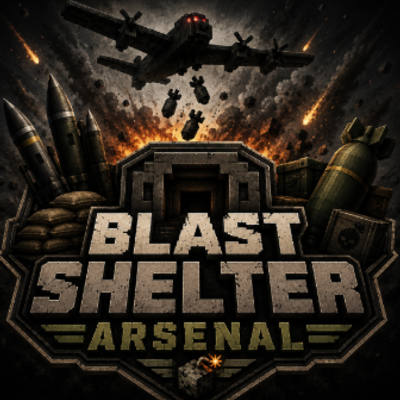 Blast Shelter Arsenal