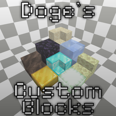 Doge's Custom Blocks!