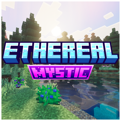 Ethereal Mystic Reworked