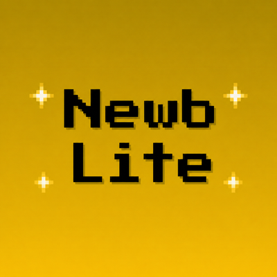 Newb Lite Edition - Performance Friendly