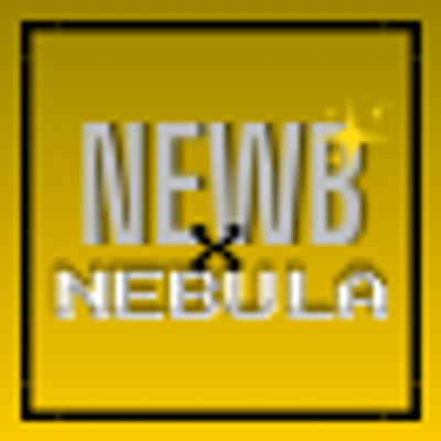 Newb X Nebula | Compatible with 26.40+