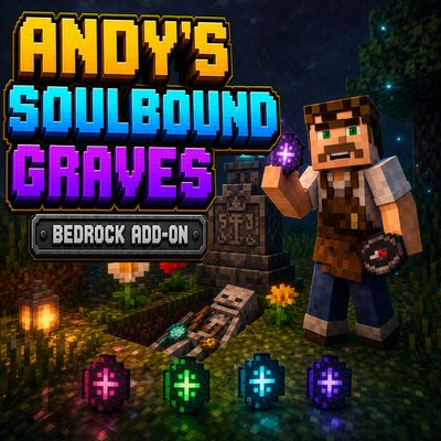 Andy's Soulbound Graves
