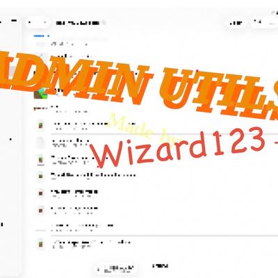 Admin Utils [Wizard123]