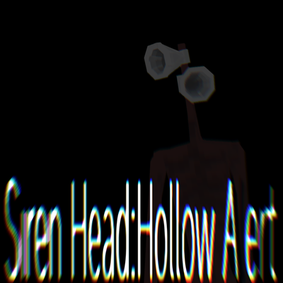 Siren Head:Hollow Alert