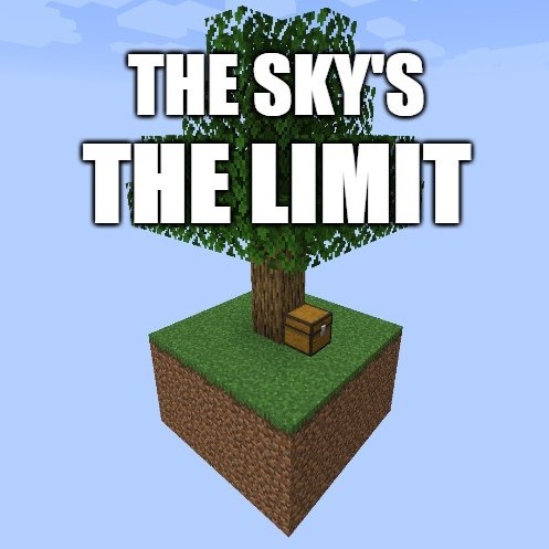 The sky's the limit - Worlds - Minecraft