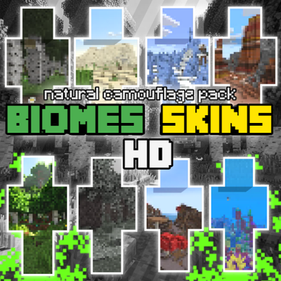 Biomes skins / camouflage HD