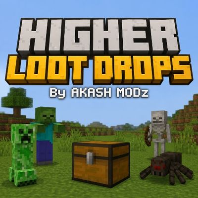 HIGHER LOOT DROPS by AKASH MODz
