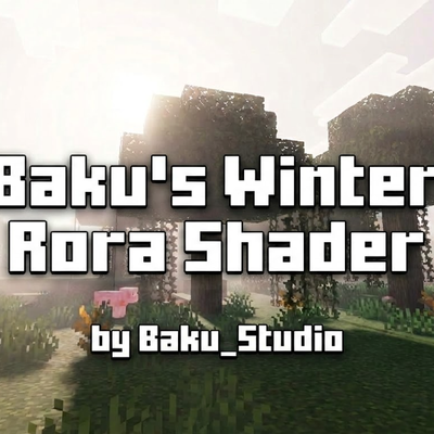 Baku's Winter Rora Shader