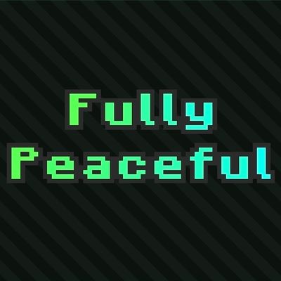Fully Peaceful
