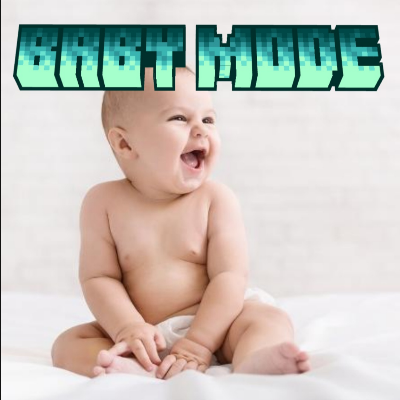 Baby Mode - (OP Crafts + God Mode)