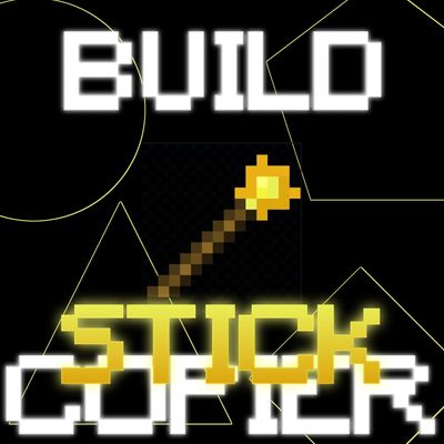 BUILD COPIER STICK