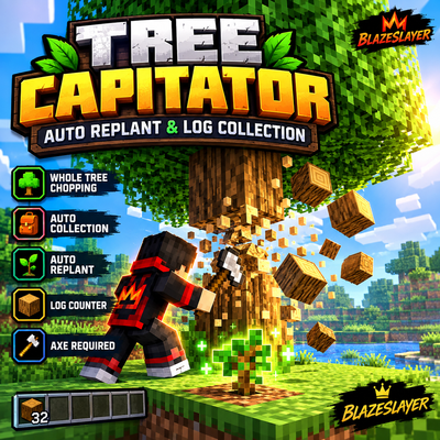 Tree Capitator | Auto Replant & Log Collection By Blazeslayer.