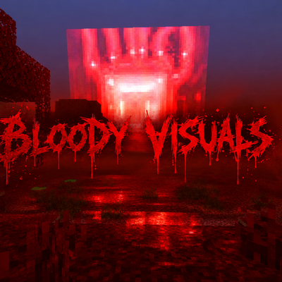 Bloody visuals