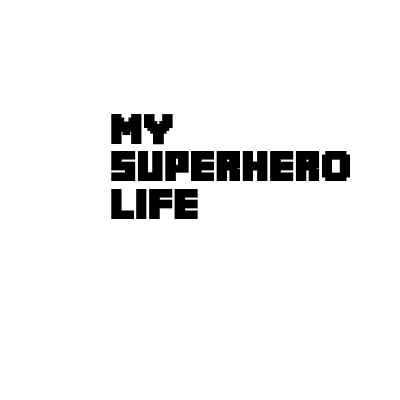 My SuperHero Life