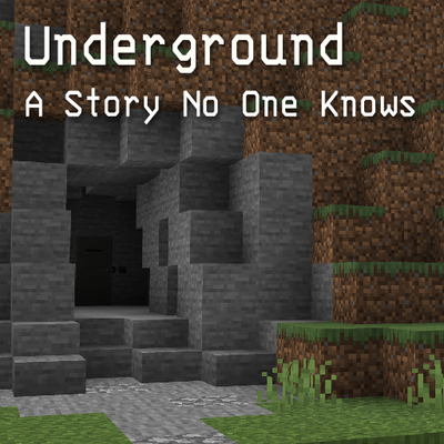 Underground: A Story No One Knows