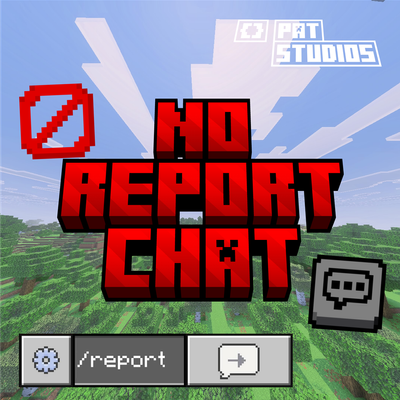 No Report Chat