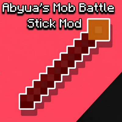 AbyusMC`s Mob Battle Stick