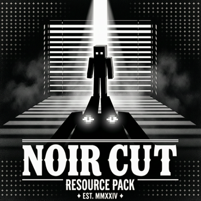 NOIR CUT | Shaders