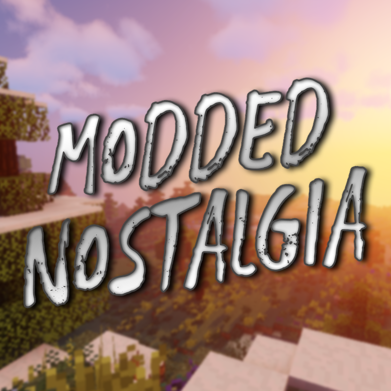 Modded Nostalgia
