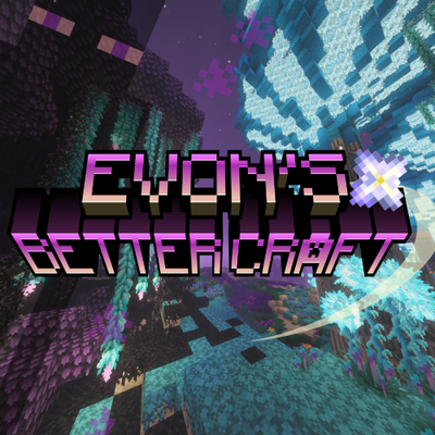 EVON'S BETTER CRAFT