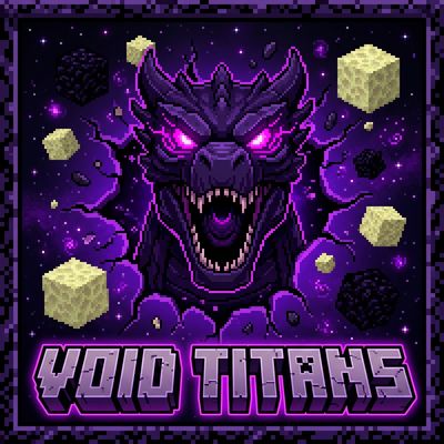 Void Titans (Titanes del Vacío)
