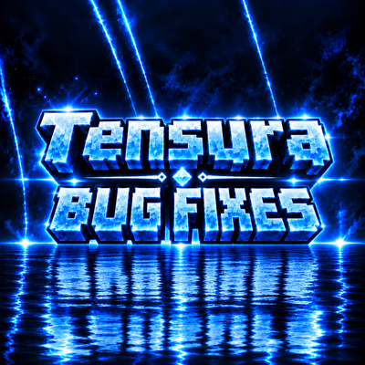Tensura: Bug Fixes project artwork