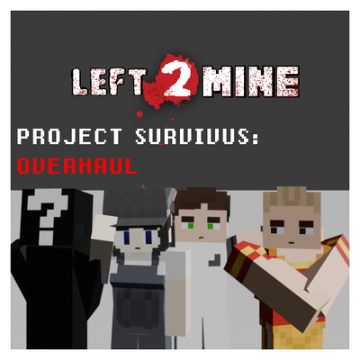 Project Survivus: Overhaul [For Left2Mine 2.0+] logo