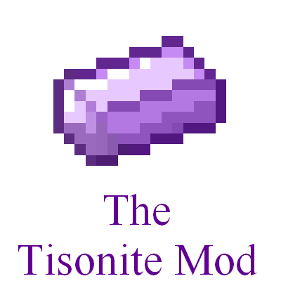 Tisonite Mod