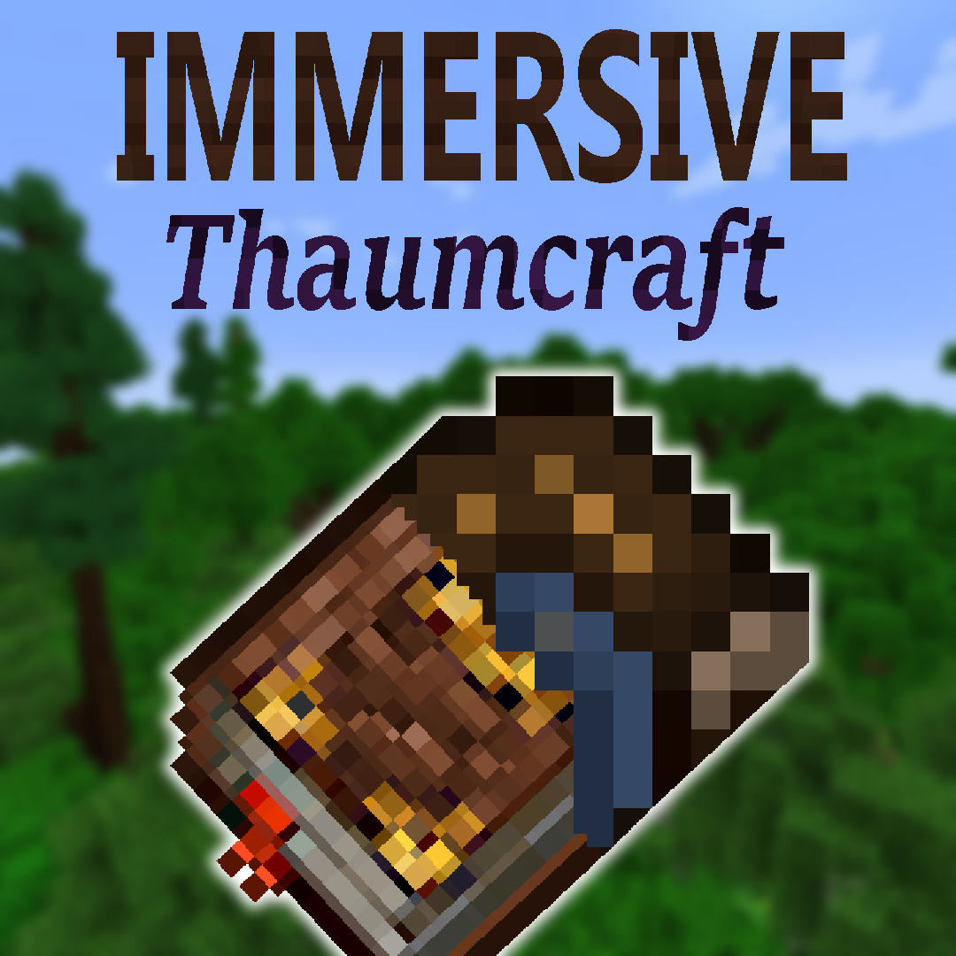 Immersive Thaumcraft Minecraft Modpacks