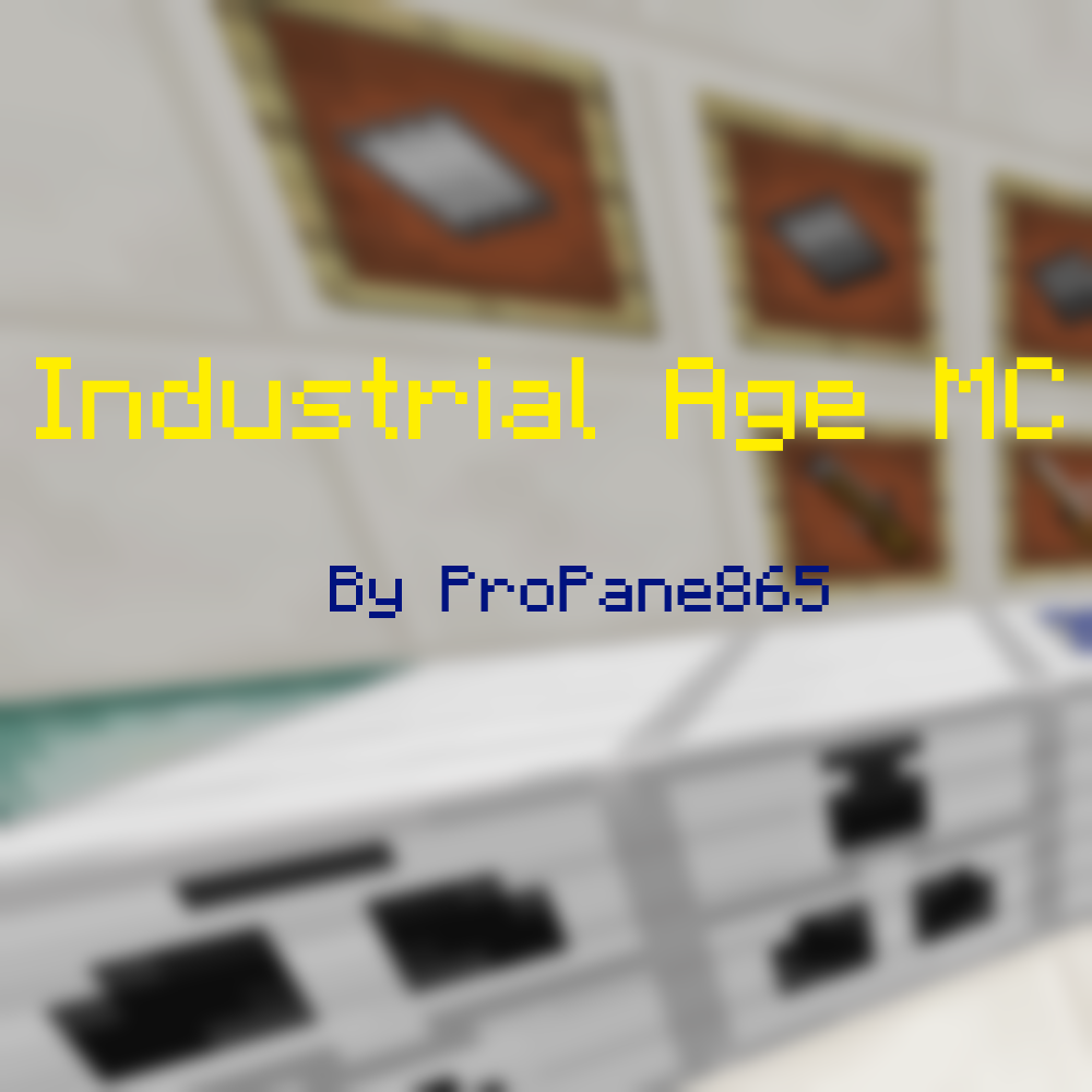 Industrial Age MC - Mods - Minecraft