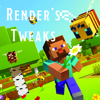 Render's Tweaks