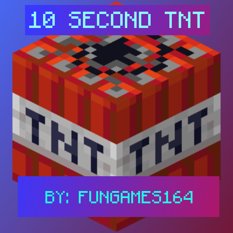 Ten Second Tnt [Datapack] | More TNT Datapack Minecraft Data Pack – LJXNRW