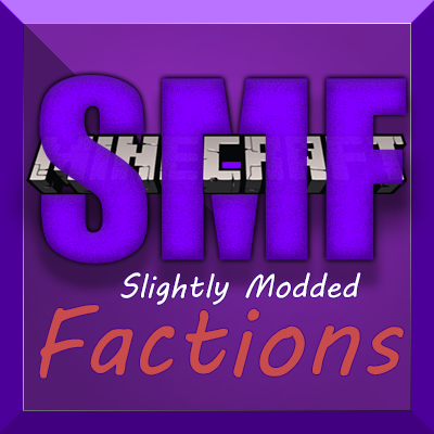 MC-SMF ~ Slightly Modded Factions