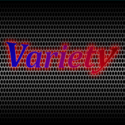 Variety