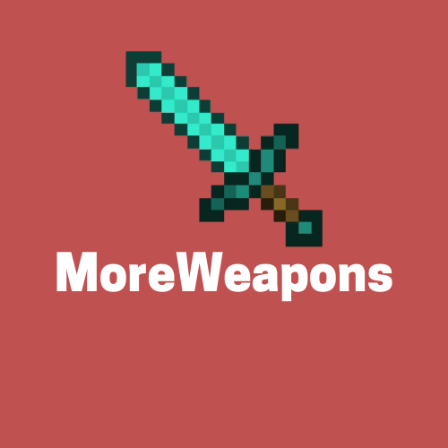 MoreWeapons
