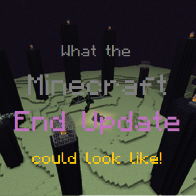 The Minecraft Ender Update Looks AMAZING!!! 