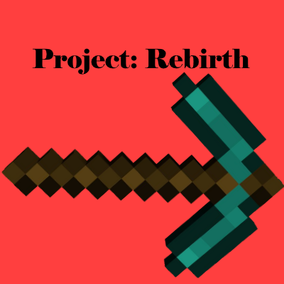 Project: Rebirth - Files - Minecraft Modpacks - CurseForge