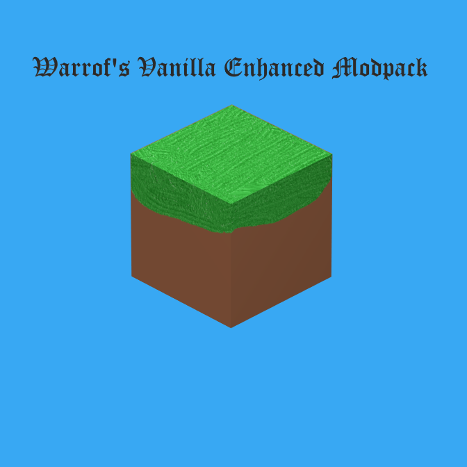 Warrof's Vanilla Enhanced Modpack