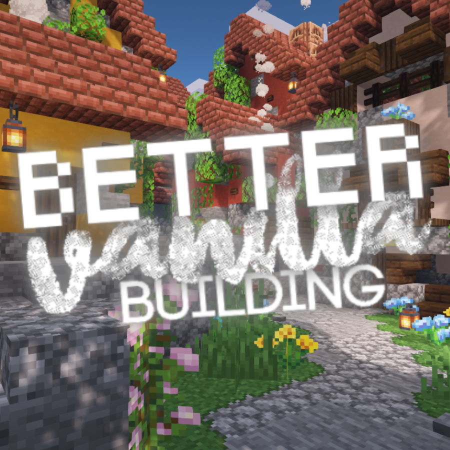 BetterVanillaBuilding - Resource Packs - Minecraft - CurseForge