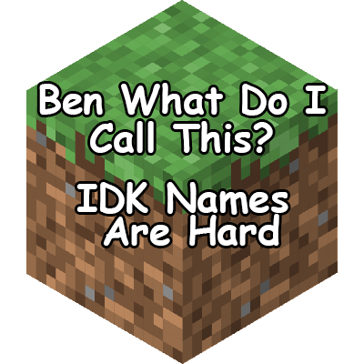 Ben What Do I Call This?