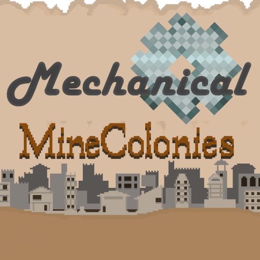 Mechanical Minecolonies - Minecraft Modpacks - CurseForge