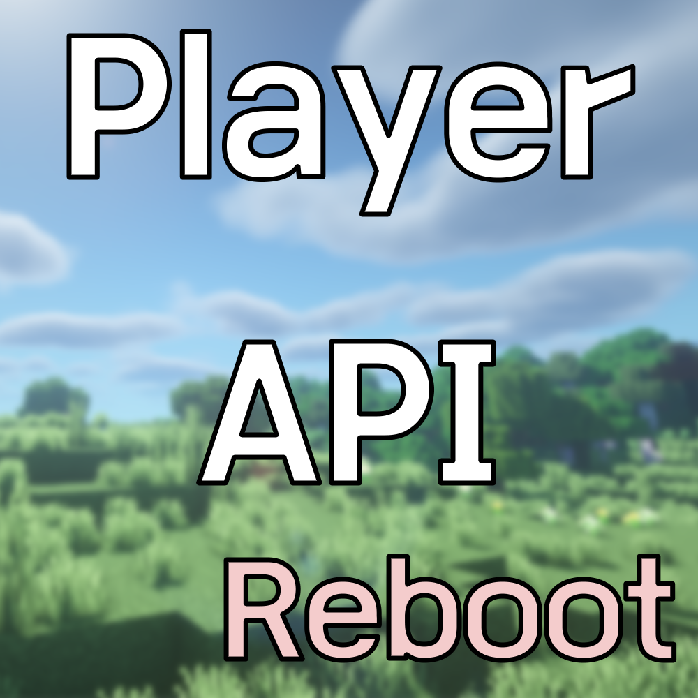 Player API Mod for Minecraft 1.18.2/1.18/1.17.1