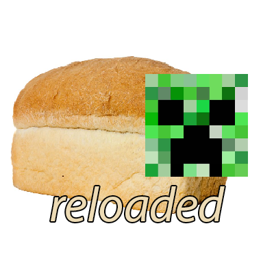 BreadCraft Reloaded