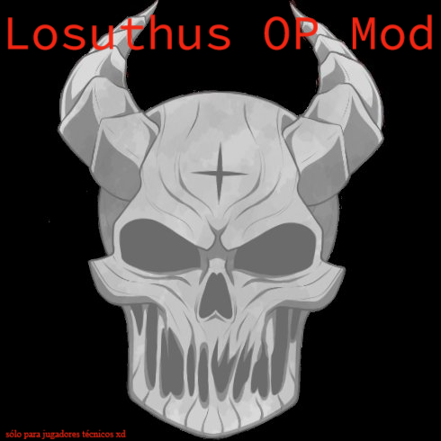 Losuthus OP Mod