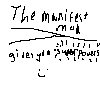 Manifest mod