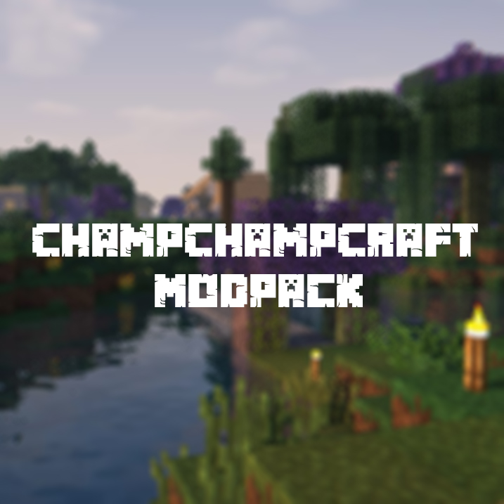 ChampChampCraft ModPack