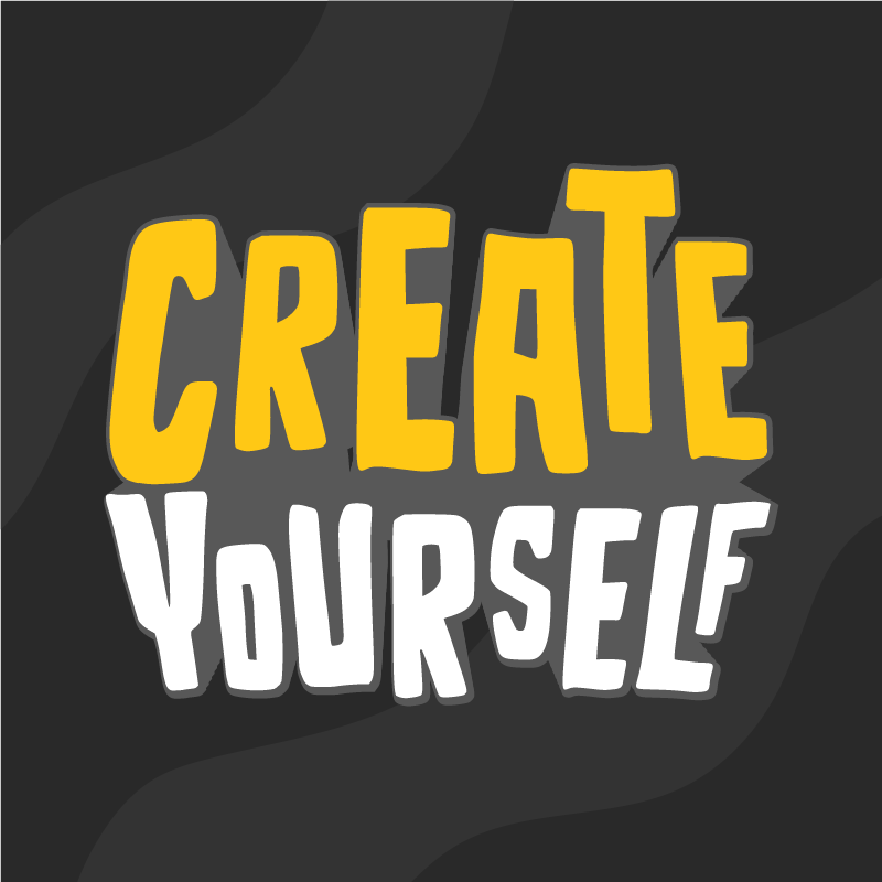 Create Yourself