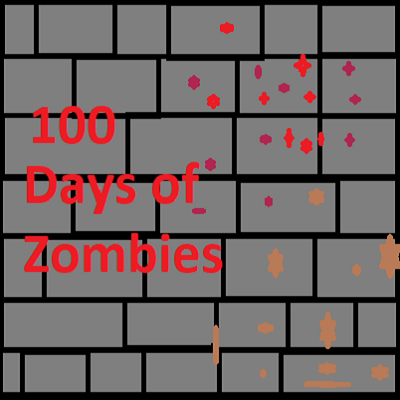 (100) Days of Zombies
